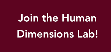 Join the Human Dimensions Lab!